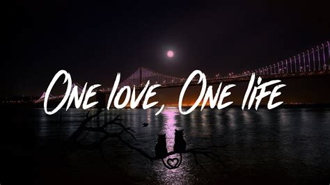 one life one love lyrics